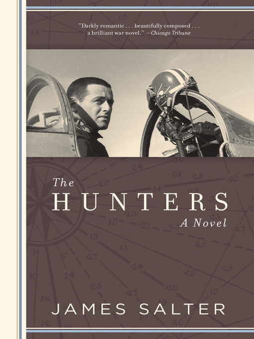 Title details for The Hunters by James Salter - Available
